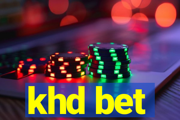 khd bet